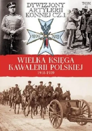 Wielka Księga Kawalerii Polskiej 1918-1939 - Praca zbiorowa - książka