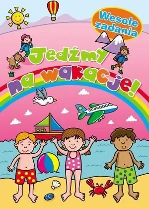 Wesołe zadania. Jedźmy na wakacje! - Opracowanie zbiorowe - książka