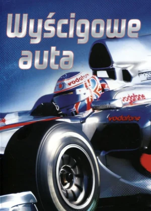 Wyścigowe auta - praca zbiorowa - książka