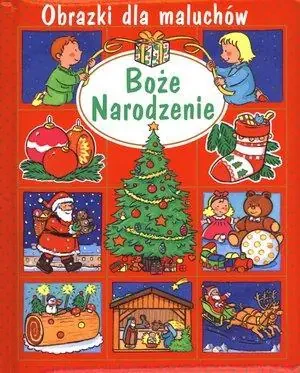 Obrazki dla maluchów. Boże Narodzenie - Emilie Beaumont, Nathalie Belineau - książka