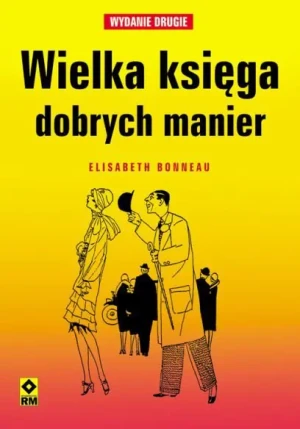 Wielka księga dobrych manier -  - książka