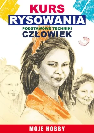 Kurs rysowania Podstawowe techniki Człowiek - Jagielski Mateusz - książka