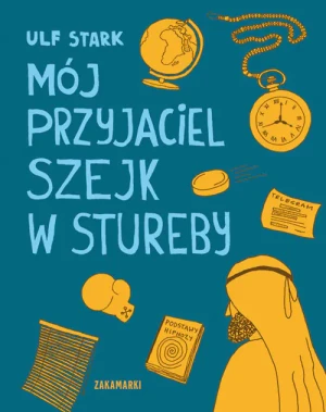 Mój przyjaciel szejk w Stureby - Ulf Stark - książka