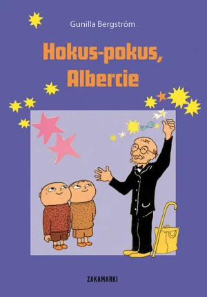 Hokus pokus, Albercie - Gunilla Bergstrm - książka