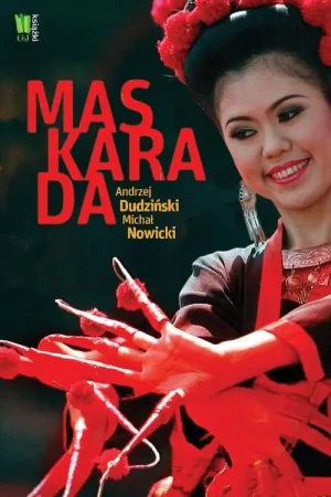 Maskarada - Andrzej Dudziński,  Michał Nowicki - książka