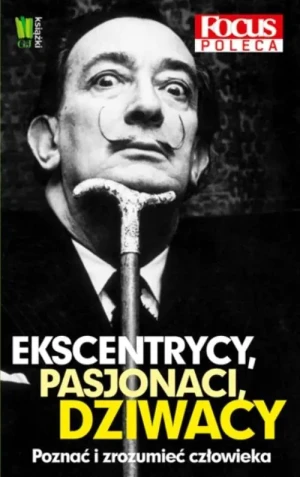 Ekscentrycy, pasjonaci, dziwacy - praca zbiorowa - książka