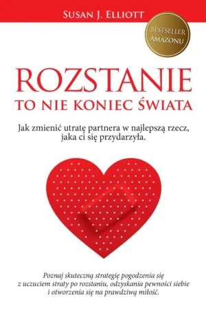 Rozstanie to nie koniec świata - Susan J. Elliot - książka