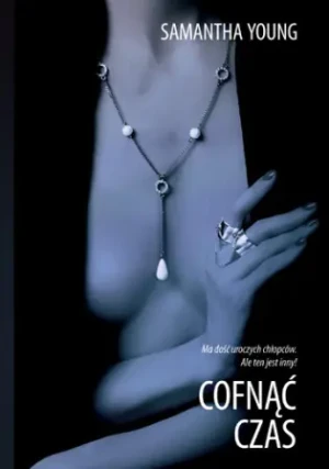 Cofnąć czas - Samantha Young - książka