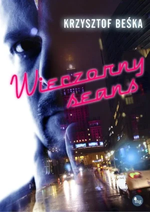 Wieczorny seans - Krzysztof Beśka - książka