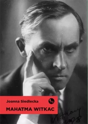 Mahatma Witkac MG - Joanna Siedlecka - książka