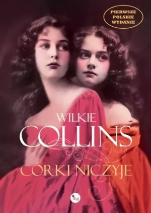 Córki niczyje - Collins Wilkie - książka