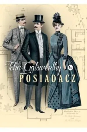 Posiadacz - John Galsworthy - książka