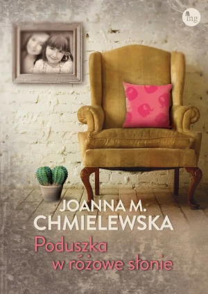 Poduszka w różowe słonie - Joanna M. Chmielewska - książka