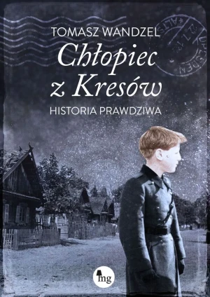 Chłopiec z Kresów - Tomasz Wandzel - książka