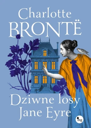 Dziwne losy Jane Eyre - Charlotte Bronte - książka