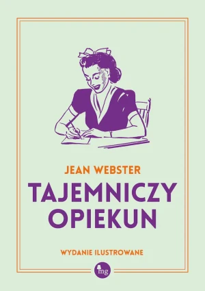 Tajemniczy opiekun - Jean Webster - książka
