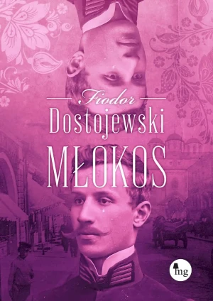 Młokos - Fiodor Dostojewski - książka