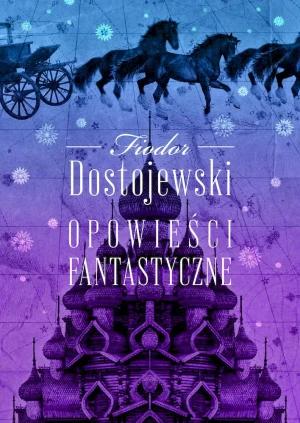 Opowieści fantastyczne - Fiodor Dostojewski - książka