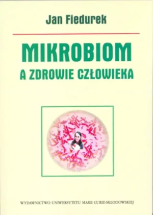 Mikrobiom a zdrowie człowieka - Jan Fiedurek - książka
