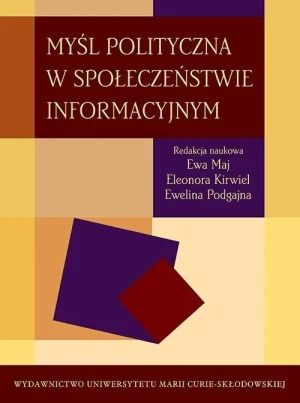 Myśl polityczna w społeczeństwie informacyjnym - Ksiądz Jan Kaczkowski - książka