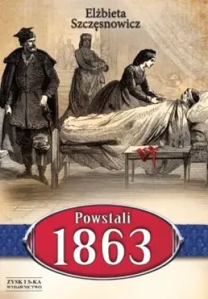 Powstali 1863 - Elżbieta Szczęsnowicz - książka