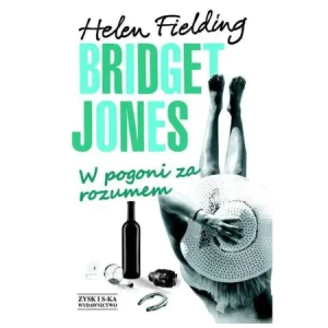 Bridget Jones. W pogoni za rozumem - Helen Fielding - książka