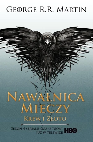 Nawałnica mieczy. Część 2. Krew i złoto. Pieśń Lodu i Ognia. Tom 3 - George R.R. Martin - książka
