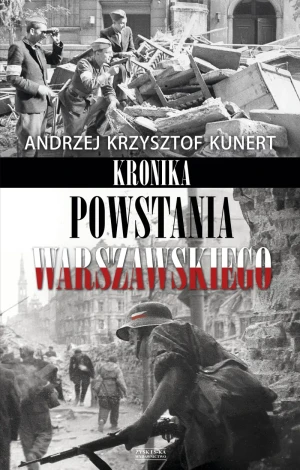 Kronika Powstania Warszawskiego - Andrzej Krzysztof Kunert - książka