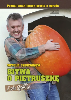Bitwa o pietruszkę i nie tylko - Witold Czuksanow - książka