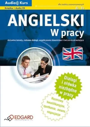 Angielski - W pracy dla średniozaaw. Wyd.II EDGARD - praca zbiorowa - książka
