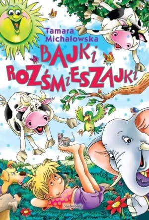 Bajki rozśmieszajki - Michałowska Tamara - książka