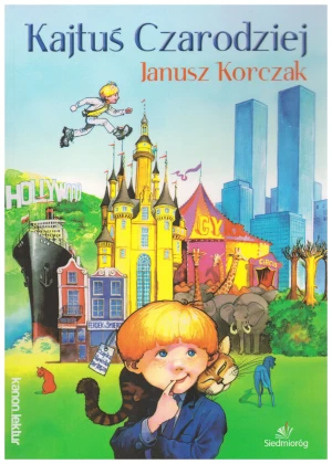 Kajtuś czarodziej - Janusz Korczak - książka
