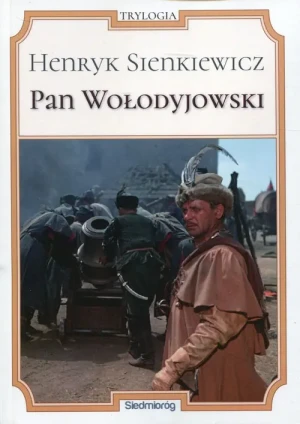 Pan Wołodyjowski - Sienkiewicz Henryk - książka