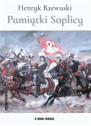 Pamiątki Soplicy SIEDMIORÓG - Henryk Rzewuski - książka