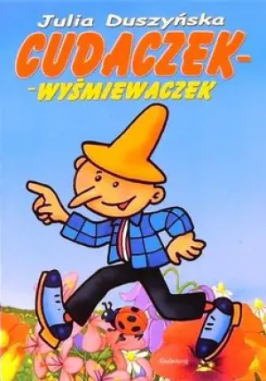 Cudaczek wyśmiewaczek - Julia Duszyńska - książka