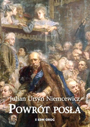 Powrót posła - Julian Ursyn Niemcewicz - książka