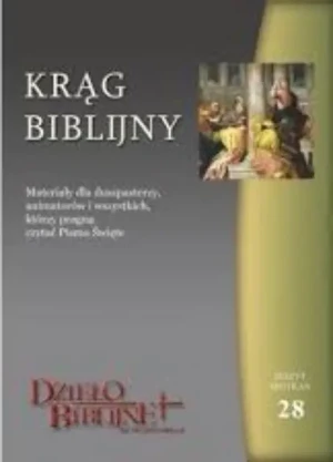 Krąg Biblijny zeszyt spotkań 28 - W opisie - książka