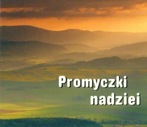 Promyczki nadziei - praca zbiorowa - książka