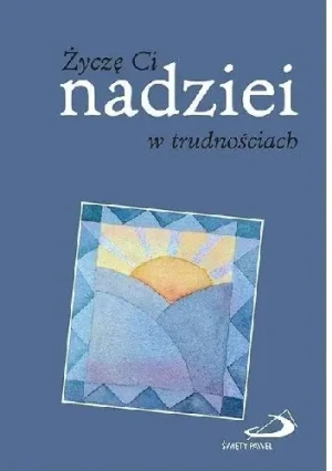 Życzę Ci nadziei w trudnościach - Helen Exley - książka