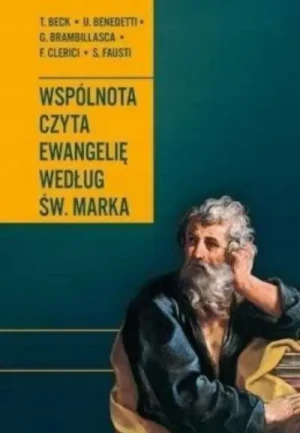 Wspólnota czyta Ewangelię według św. Marka - praca zbiorowa - książka