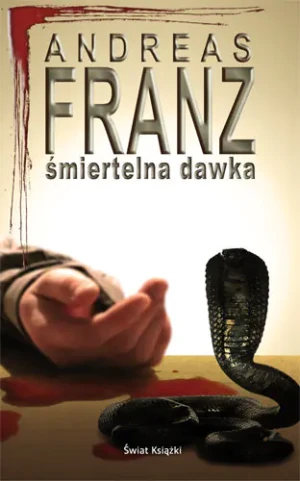 Śmiertelna dawka - Andreas Franz - książka