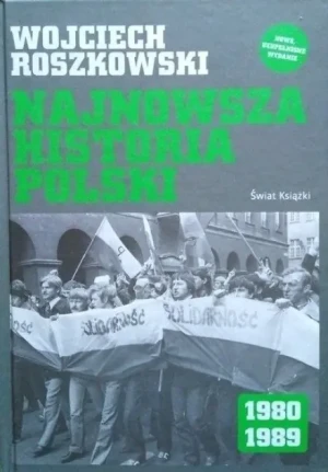 Najnowsza historia polski - Roszkowski Wojciech - książka