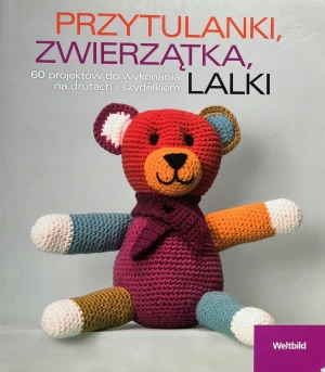 Przytulanki, zwierzątka, lalki - praca zbiorowa - książka