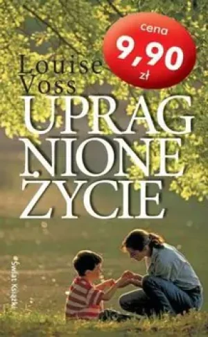 Upragnione życie - Louise Voss - książka