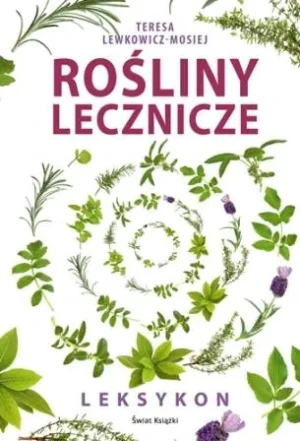 Rośliny lecznicze Leksykon - Lewkowicz-Mosiej Teresa - książka