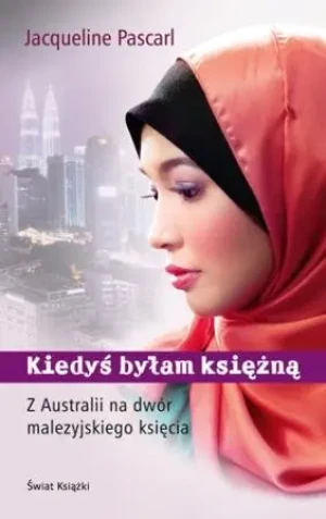 Kiedyś byłam księżną - Pascarl Jacqueline - książka