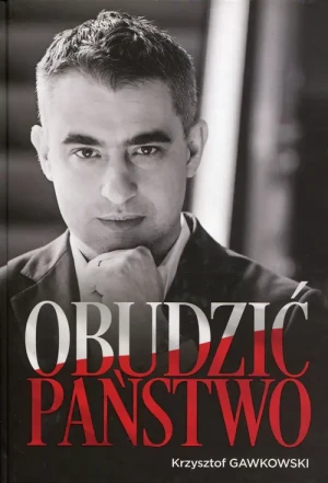 Obudzić państwo - Krzysztof Gawkowski - książka