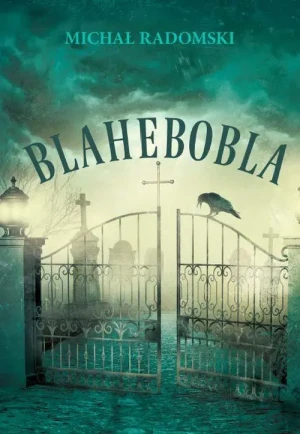 Blahebobla - Radomski Michał - książka