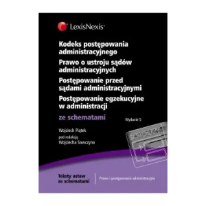 Kodeks postępowania administracyjnego Prawo o ustroju sądów administracyjnych Postępowanie przed sąd -  - książka