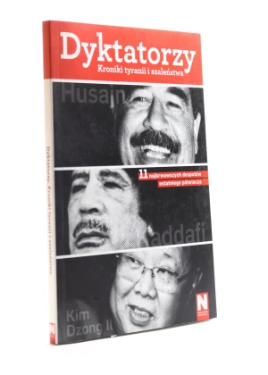 DYKTATORZY KRONIKI TYRANII I SZALEŃSTWA - praca zbiorowa, Jarosław Giziński - książka